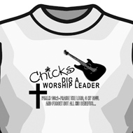 Chicks Dig a Worship Leader Graphic