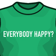 Everybody Happy?